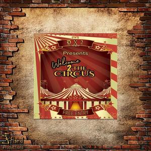 WELCOME TO THE CIRCUS