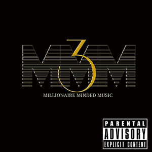 Millionaire Minded Music (Explicit)