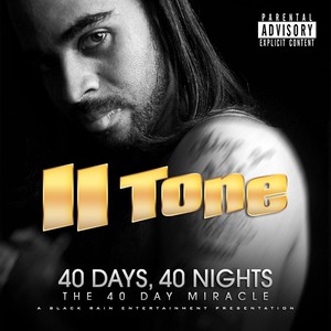 40 Days, 40 Nights: The 40 Day Miracle (A Black Rain Entertainment Presents) [Explicit]