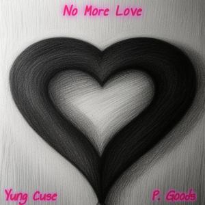 No More Love (Explicit)