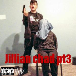 Jullain Chad Pt 3 (Explicit)