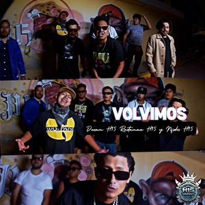 Volvimos1.5 (feat. Dexam H15, RastaMan H15 & Nfados H15) (Remix|Explicit)