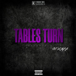 Tables Turn Freestyle (Explicit)