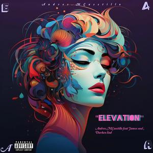 elevation (feat. james sool & darken lyud) (Explicit)