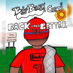 Back & Better (Explicit)