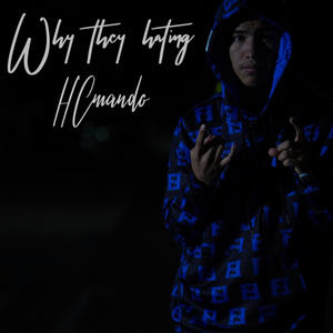 Why they hating (Explicit)