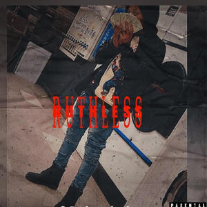 Ruthless (Explicit)