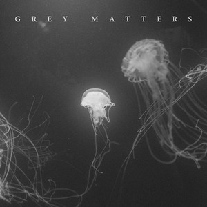 Grey Matters