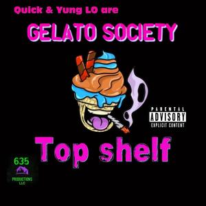 Top shelf (feat. Yung LO) (Explicit)