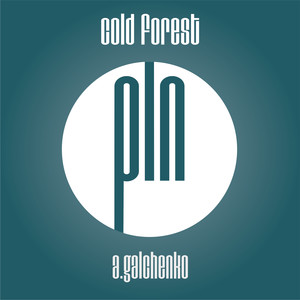 Cold Forest (extended mix)
