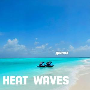Heat Waves (R&B)