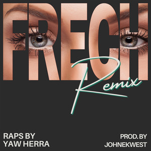 Frech (Frech Remix|Explicit)
