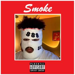 Smoke (feat. Brenden Lauppe) [Explicit]