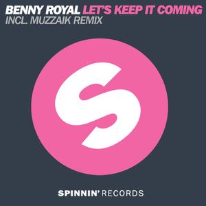 Let's Keep It Coming (Muzzaik Remix)