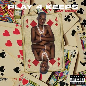 Play 4 Keeps Intro (feat. Westbank Shakie) (Explicit)