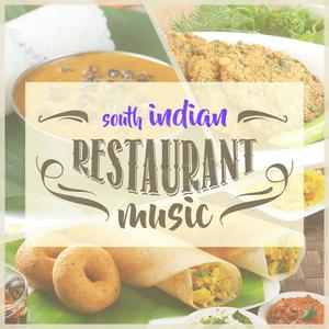 South Indian Restaurant Music