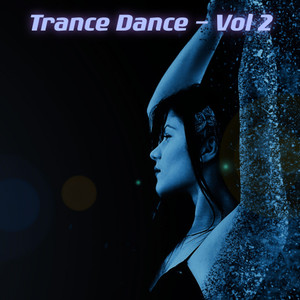 Trance Dance, Vol. 2