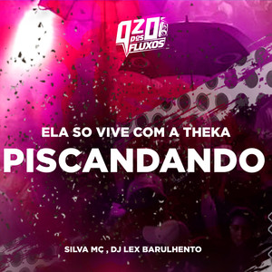 ELA SO VIVE COM A THEKA PISCANDO (Explicit)