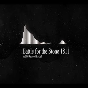 Battle for the Stone 1811