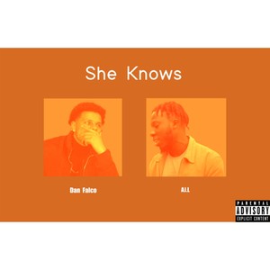 She Knows (Explicit)