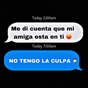 No Tengo La Culpa