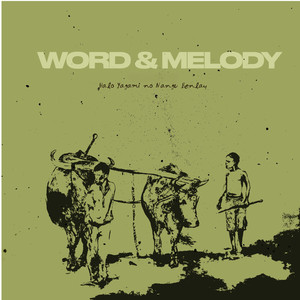 Word and Melody