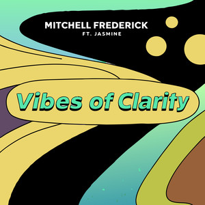 Vibes of Clarity