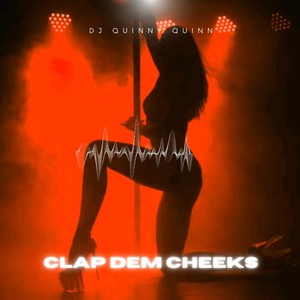 Clap Dem Cheeks (Explicit)