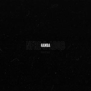 Hamba (feat. Adob & Arep) (Explicit)