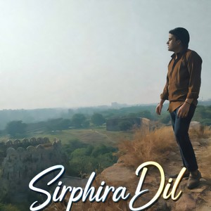 SIRPHIRA DIL SONG (Acoustic)