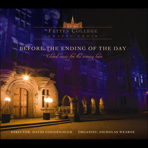 Before the Ending of the Day - Choral Music For the Evening Hour