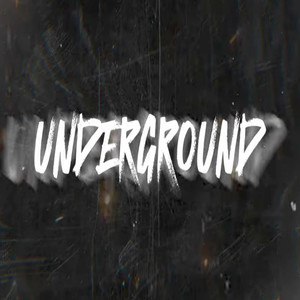 Underground (Explicit)