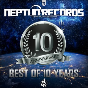 Neptun Records - Best Of 10 Years (Explicit)