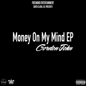 Money On My Mind - EP (Explicit)
