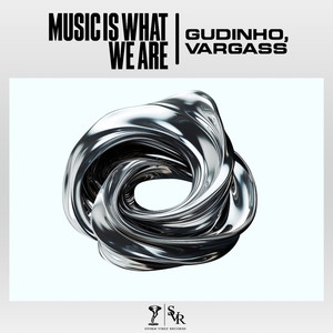 Music is what we are (Original Mix)