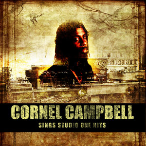 Cornell Campbell Sings Studio One Hits Platinum Edition