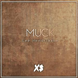 Muck (Explicit)