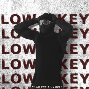 Low Key (Explicit)