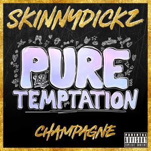 Champagne (Pure Temptation 2022) [Explicit]