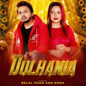 Dulhania (feat. Kona & Belal Khan) (EDM Remix)