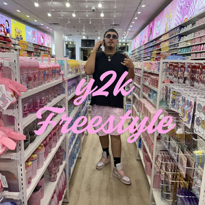 Y2k (Freestyle) [Explicit]