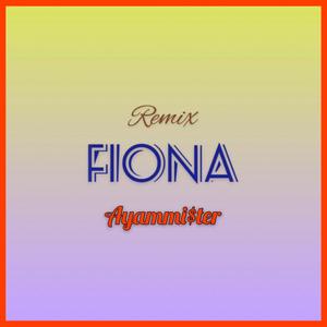 Fiona (Remix)