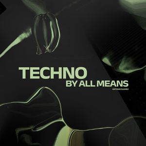 Techno by All Means