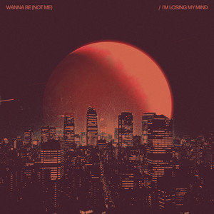 I'm Losing My Mind (Explicit)