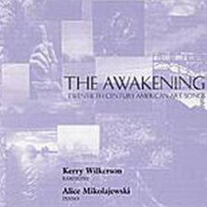 The Awakening: 20th Century Art Songs