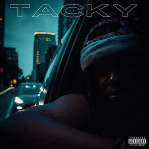 Tacky (Explicit)