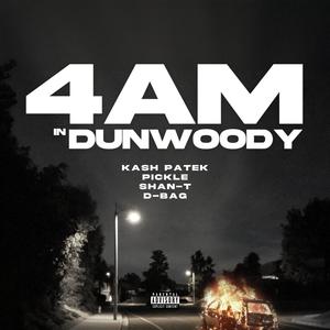 4 AM in Dunwoody (Explicit)