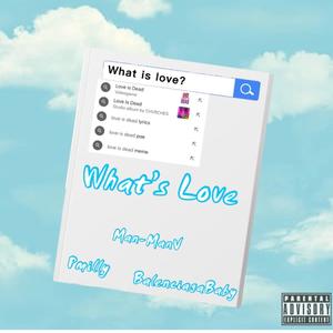 What's Love? (feat. Balenciagababy & Pmilly) [Sped Up Version] [Explicit]