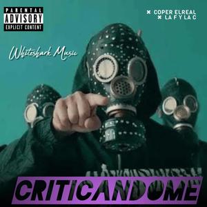 Criticandome (Explicit)