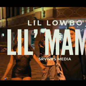 Lil Mama (Explicit)